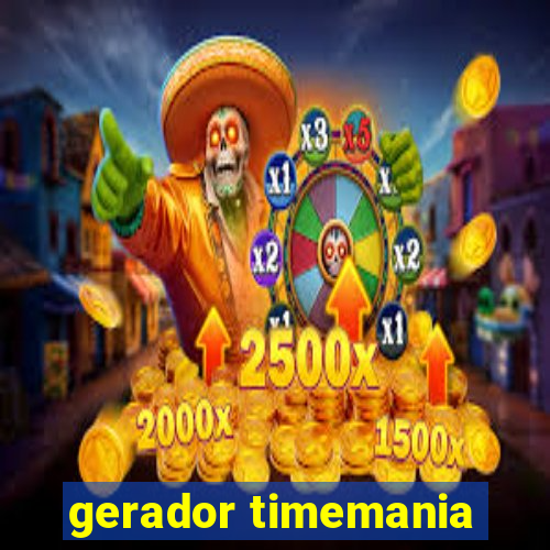 gerador timemania